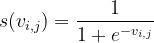 s(v_{i,j})=frac{1}{1+e^{-v_{i,j}}}
